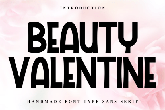 Beauty Valentine: A Font for Romantic and Bold Campaigns