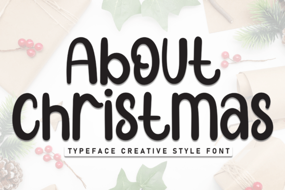 Bring Magic to Your Handmade Creations with About Christmas Font