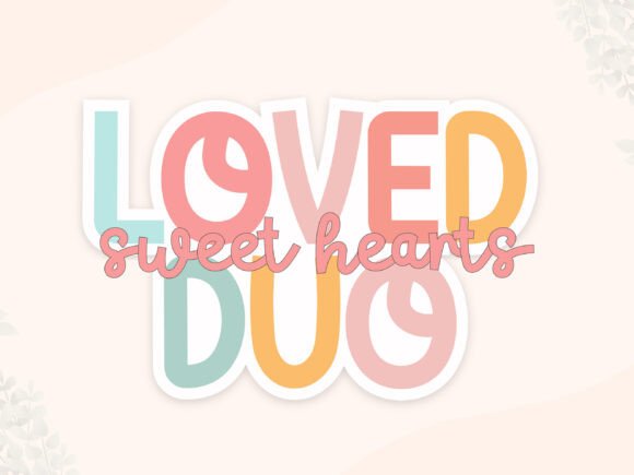 Discover Loved Duo: A Font for Charming Editorial Designs