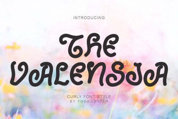 Discover The Valensia: A Whimsical Display Font for Editorial Design